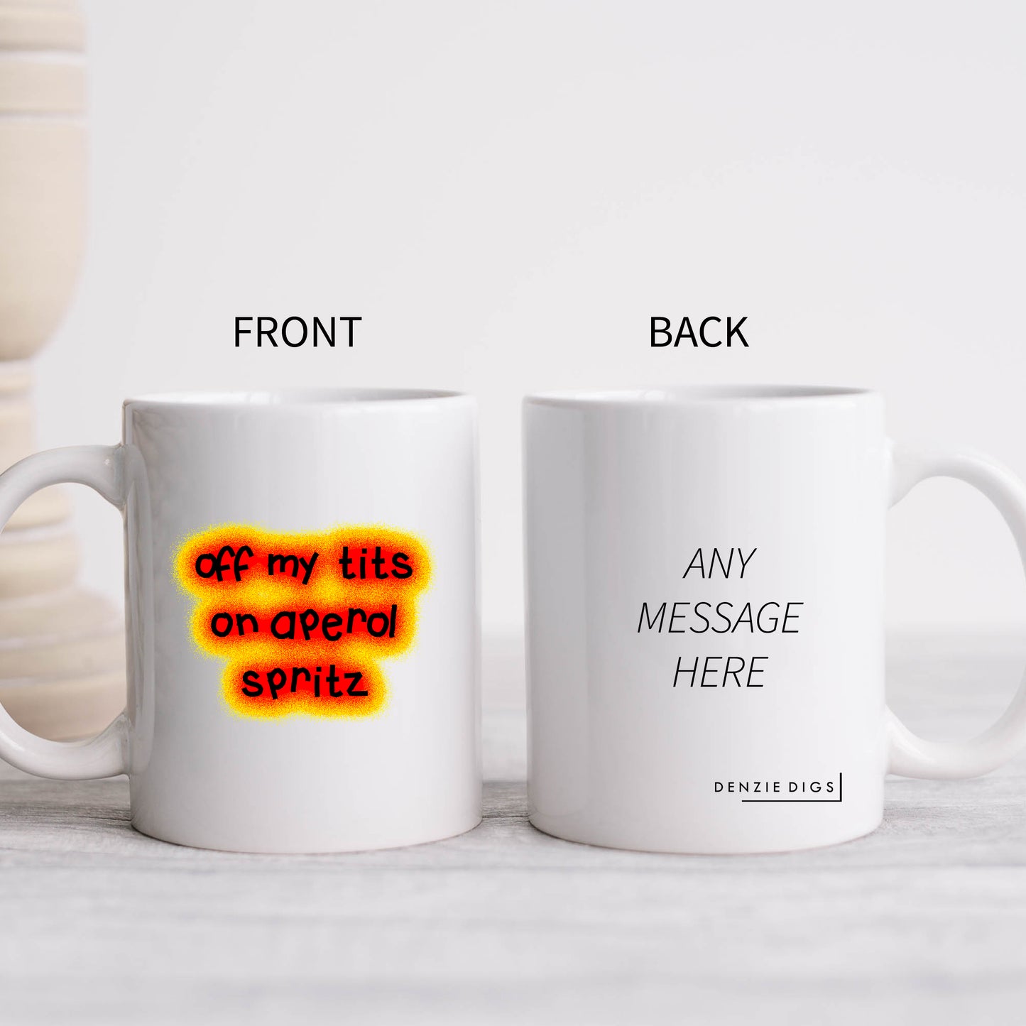 Off My Tits On Aperol Spritz, Ceramic Personalised Funny Offensive Joke Mug