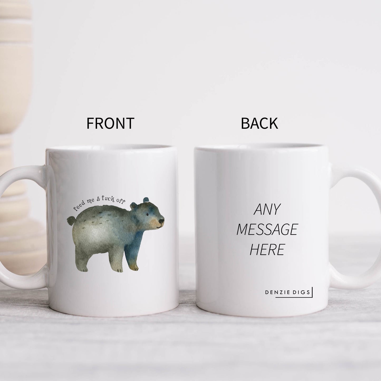 Feed Me and Fuck Off, Cute Bear Design, Ceramic Personalised Funny Offensive Joke Mug