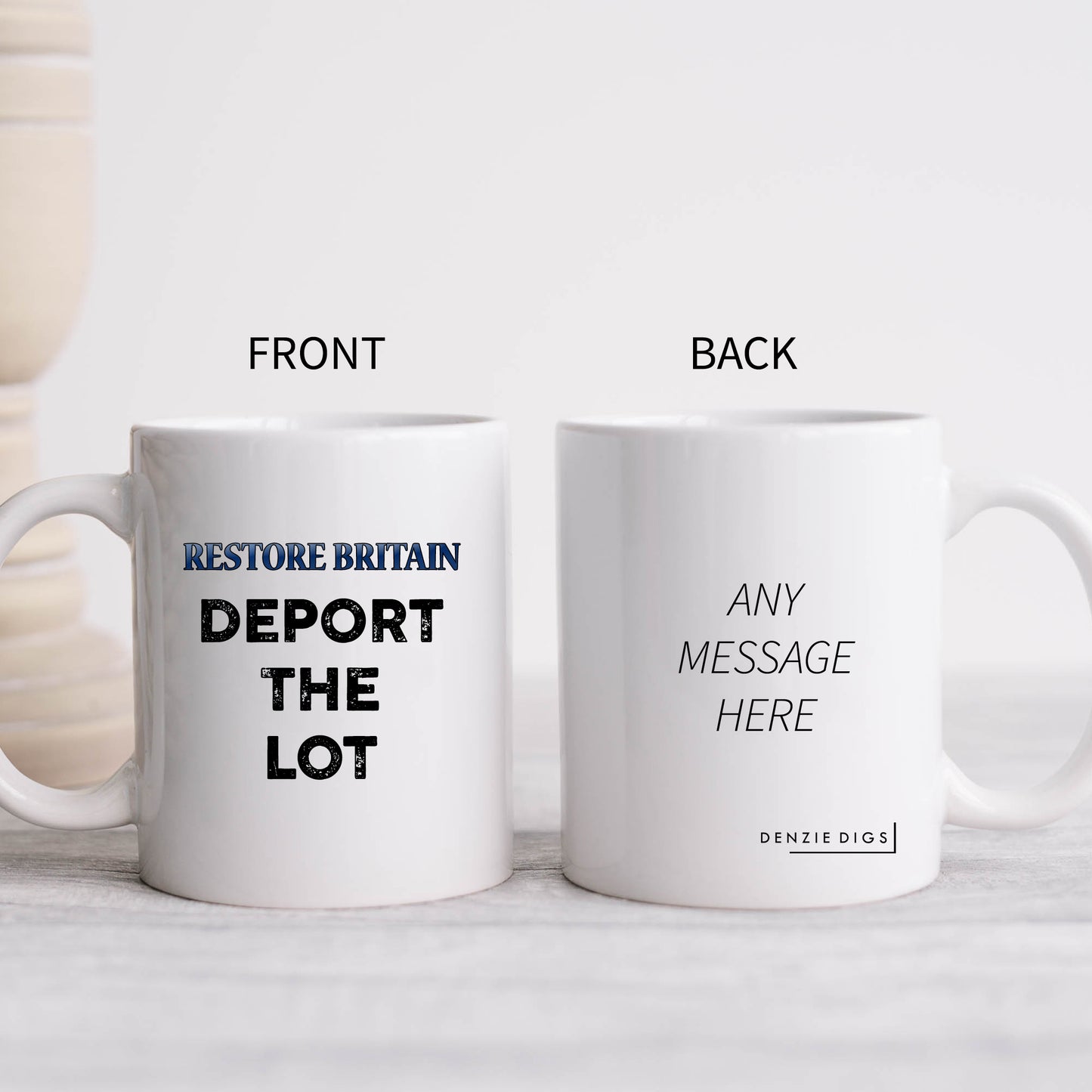 Deport The Lot, Personalised Restore Britain Mug, Funny Political Gift