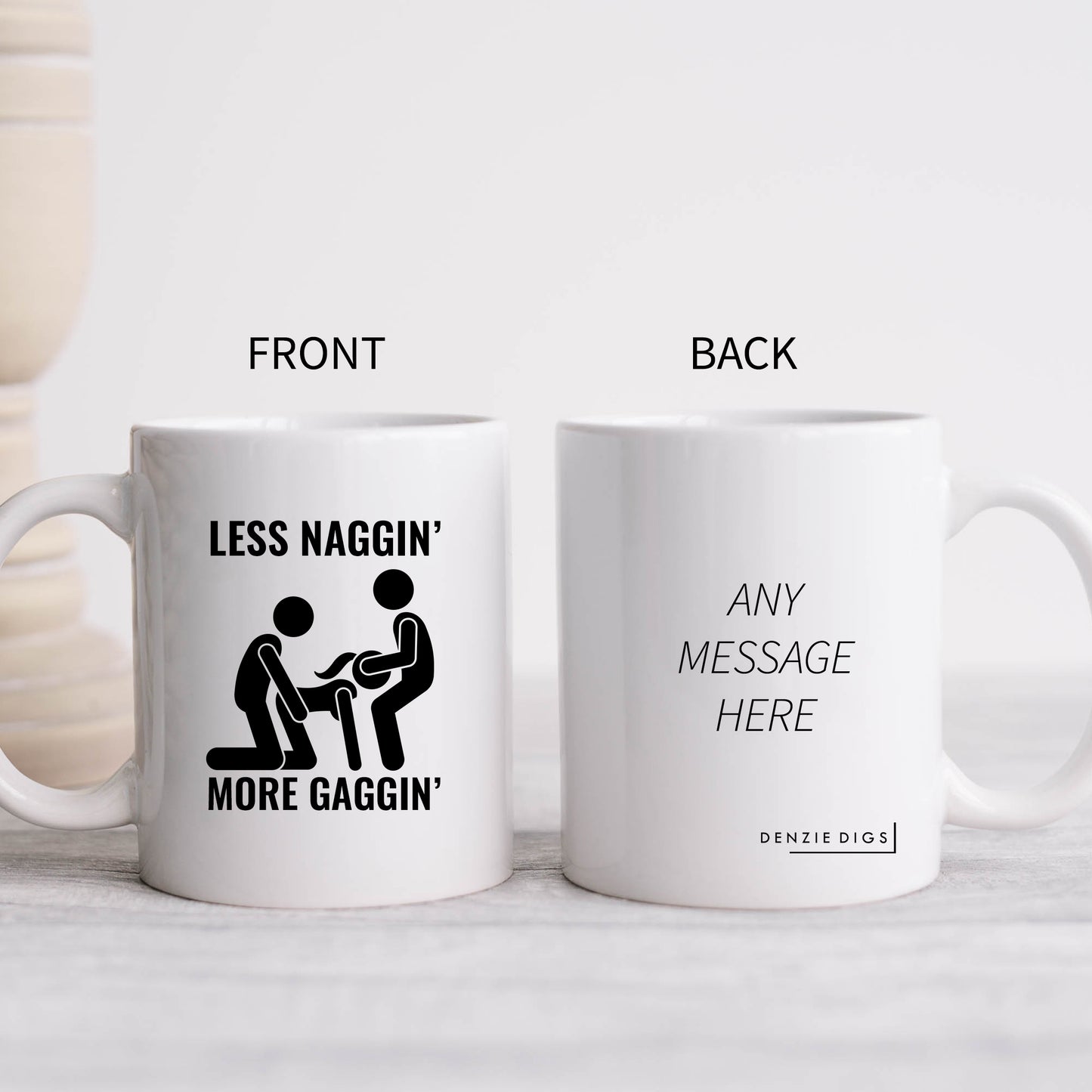 Less Naggin More Gaggin, Ceramic Personalised Funny Offensive Threesome Joke Mug