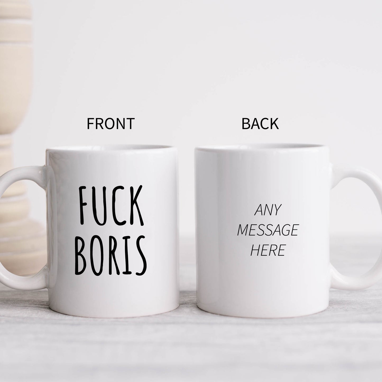F*** Boris, Funny Offensive Political Joke, Personalised Mug