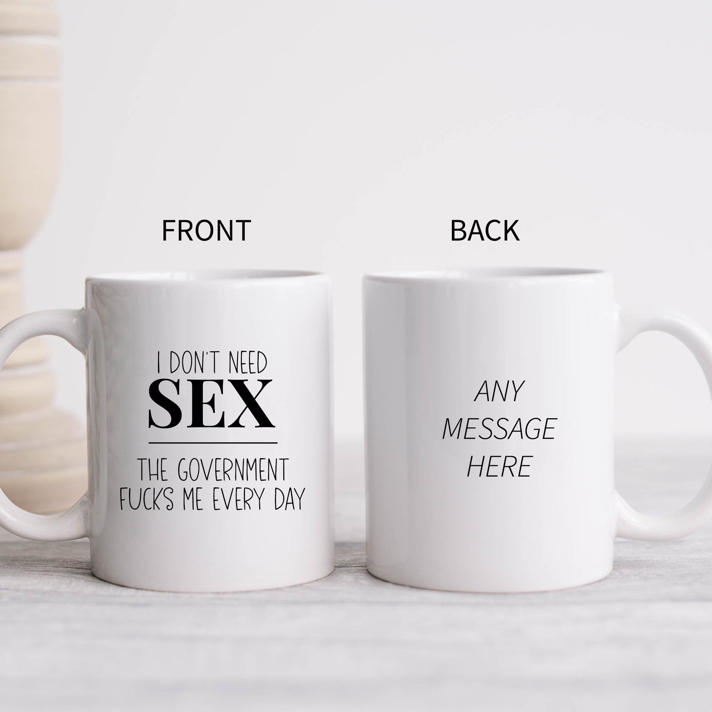 Fucked by the Government, Funny Political Personalised Mug