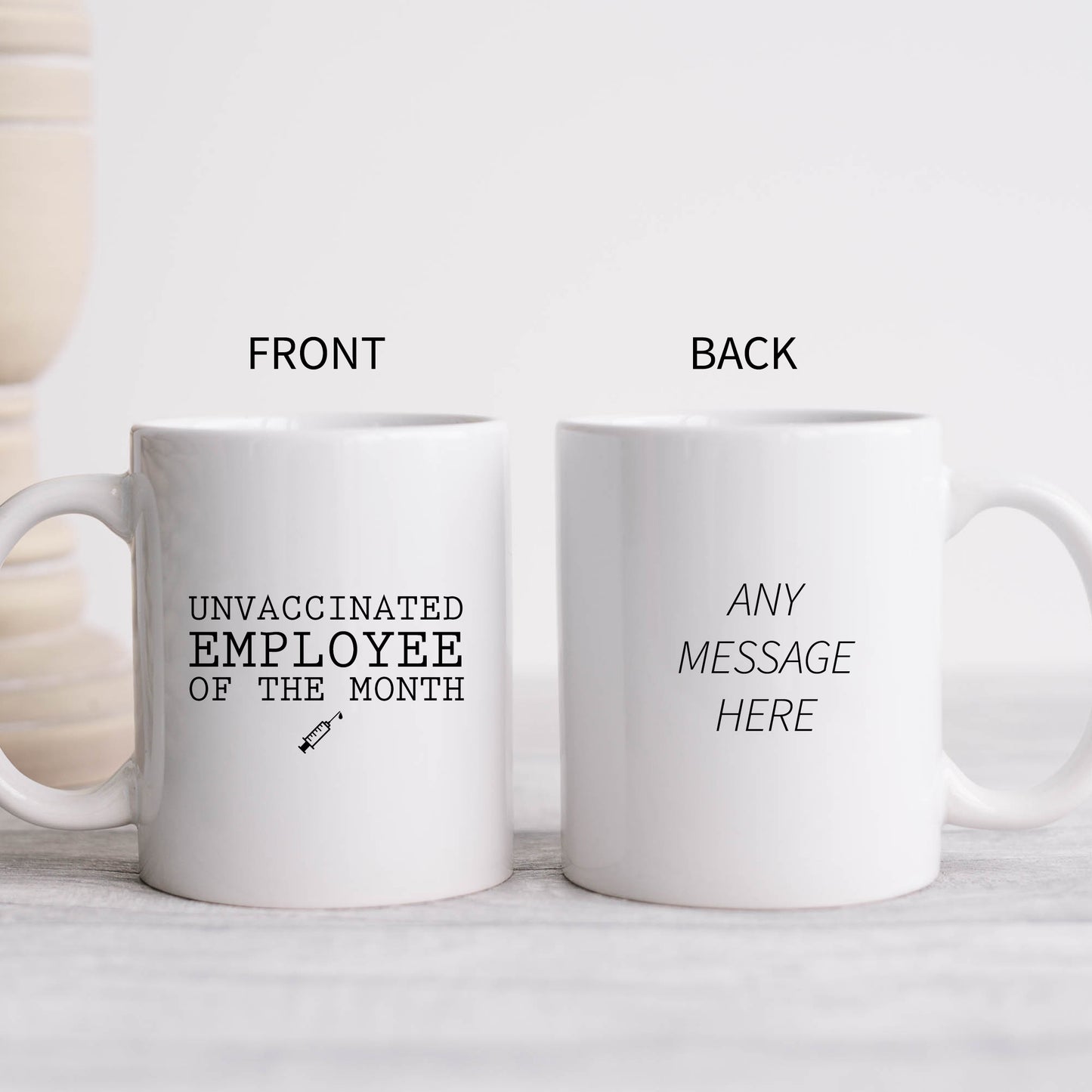 Unvaccinated Employee of the Month, Funny Personalised Mug