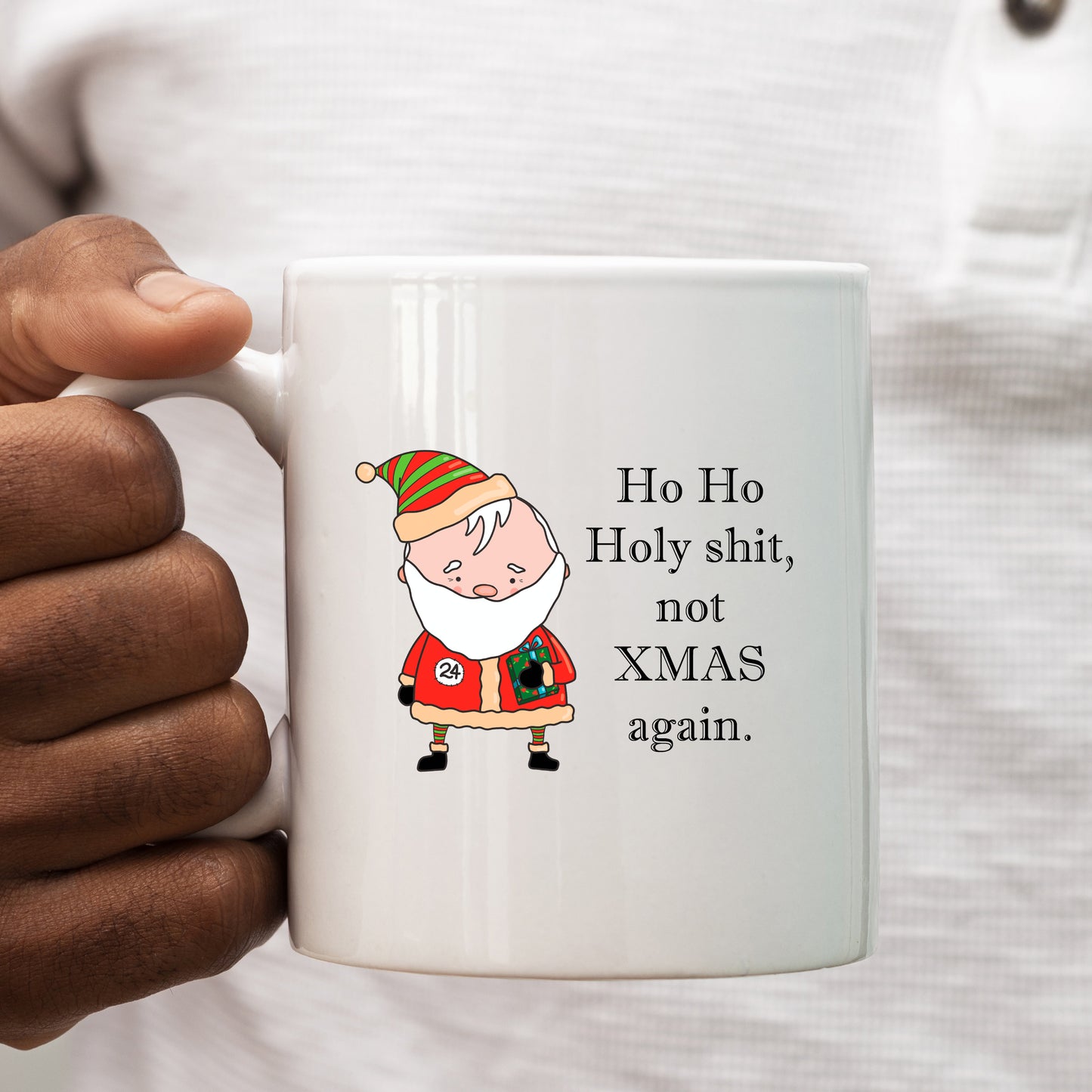 Ho Ho Holy Shit Not Xmas Again, Personalised Christmas Mug, Funny Rude Offensive Xmas Gift