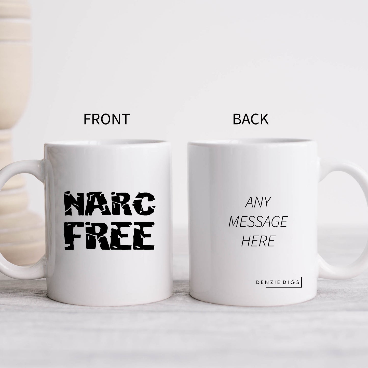 Narc Free Mug, Funny Hilarious Narcissist Divorce Break-Up Joke, Personalised Gift Cup for Partner, Friend