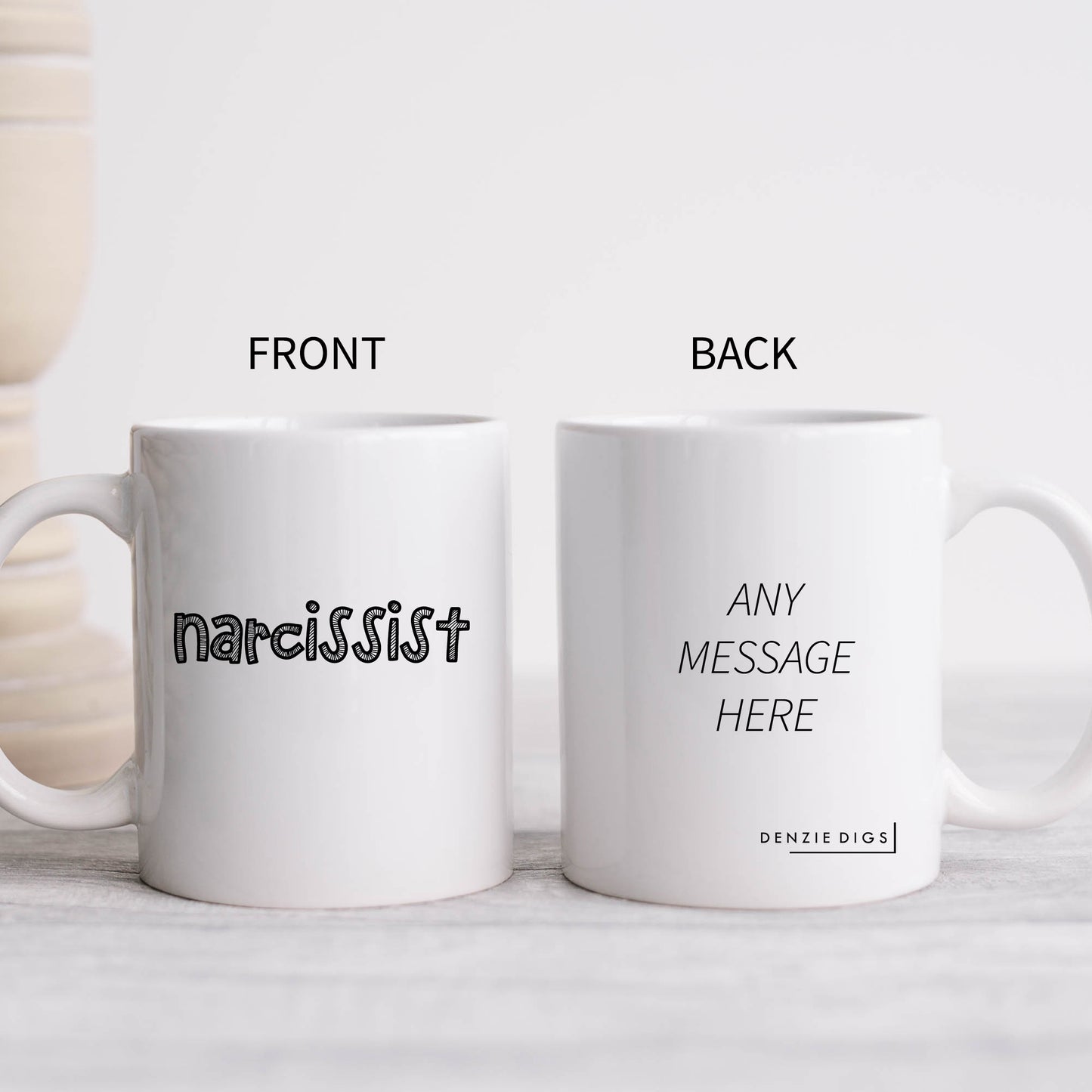 Narcissist Mug, Funny Hilarious Personality Disorder Insult, Personalised Gift Cup for Partner, Friend