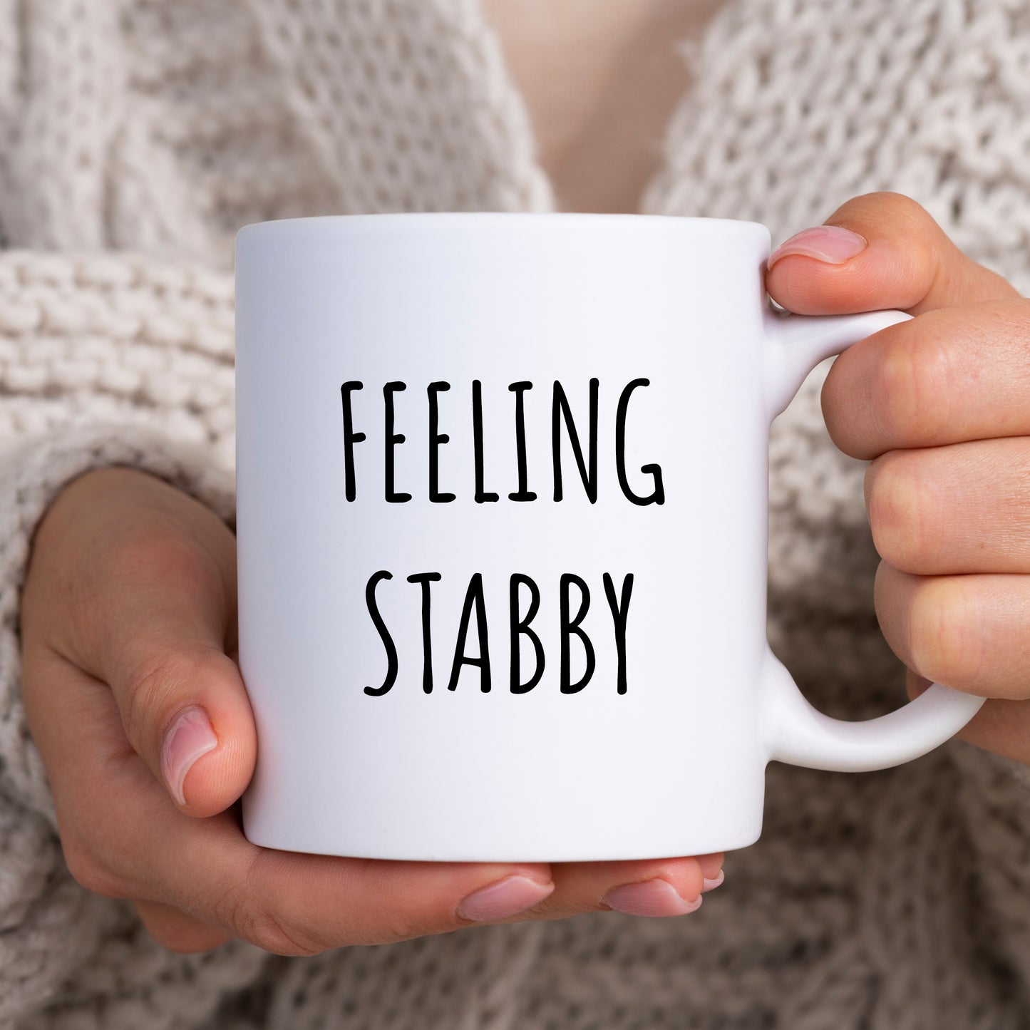Feeling Stabby Mug, Funny But Annoyed and Aggressive Joke, Personalised Gift Cup for Colleague or Friend