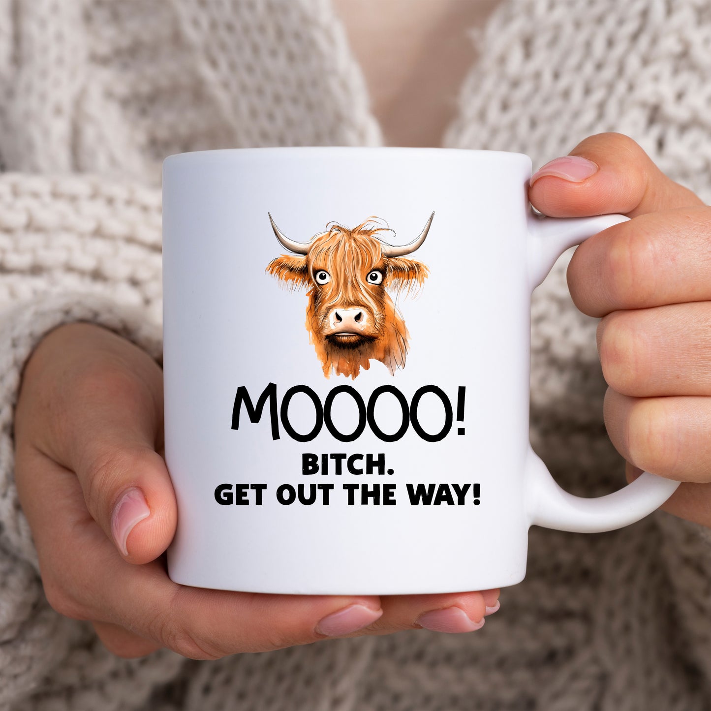 Moo Bitch, Get Out The Way, Personalised Highland Cow Mug, Funny Offensive Gift