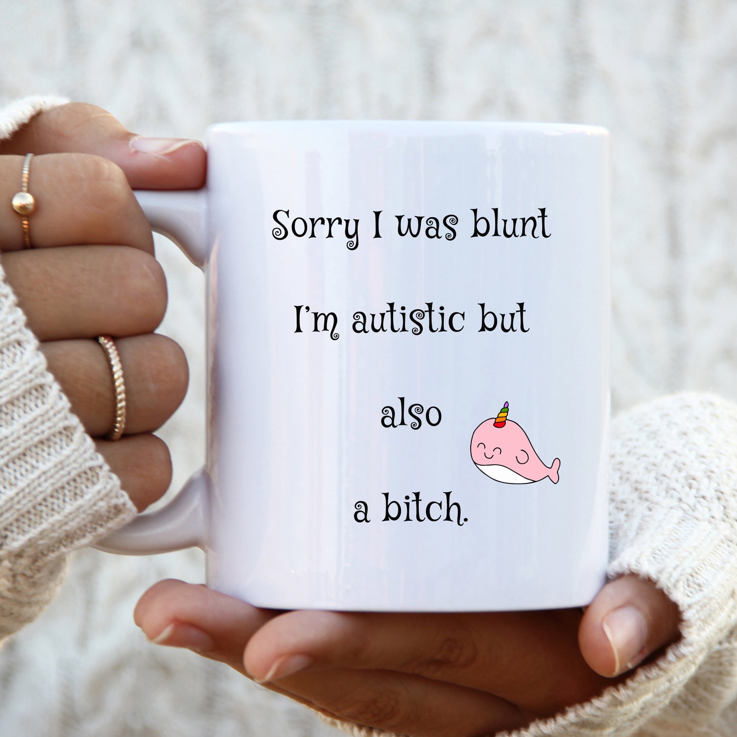 Sorry I Was Blunt I'm Autistic But Also A Bitch, Personalised Mug, Funny Rude Offensive Gift