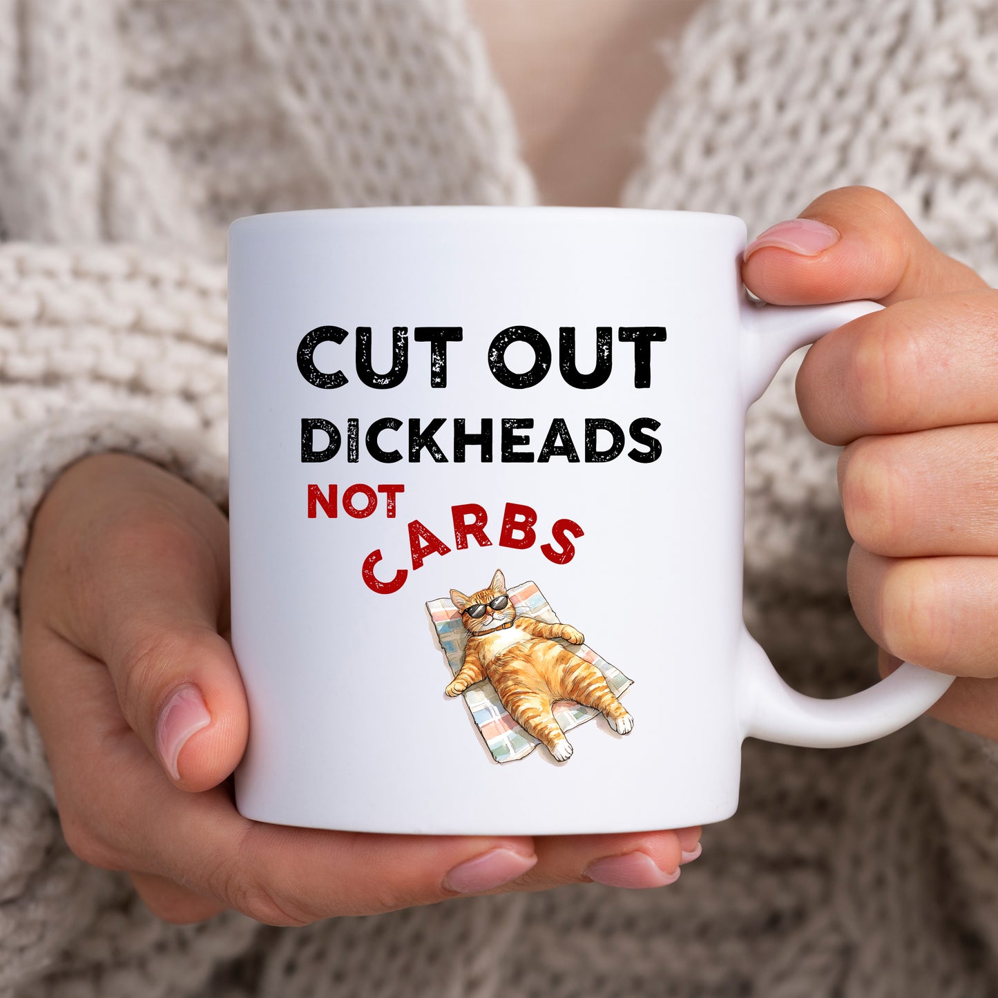 Cut Out Dickheads Not Carbs, Personalised Mug, Funny Rude Offensive Gift