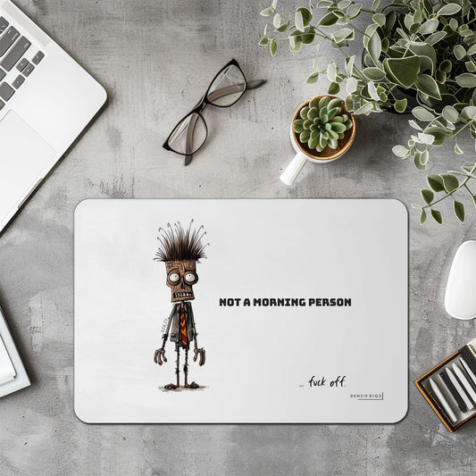 Personalised Custom Mouse Mat, Mouse Pad, Not A Morning Person Fuck Off, Funny Zombie Joke, Offensive Gift