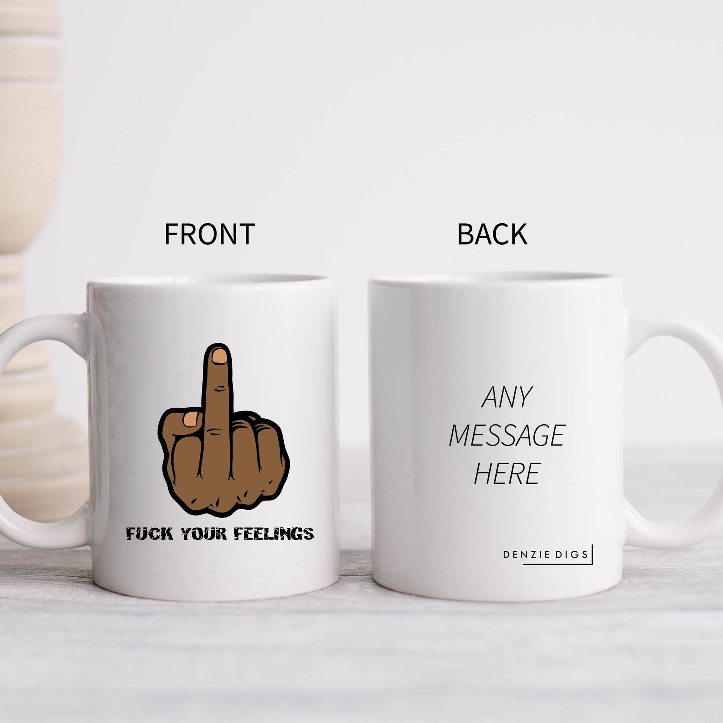 Fuck Your Feelings Mug, Funny Offensive Gift Cup