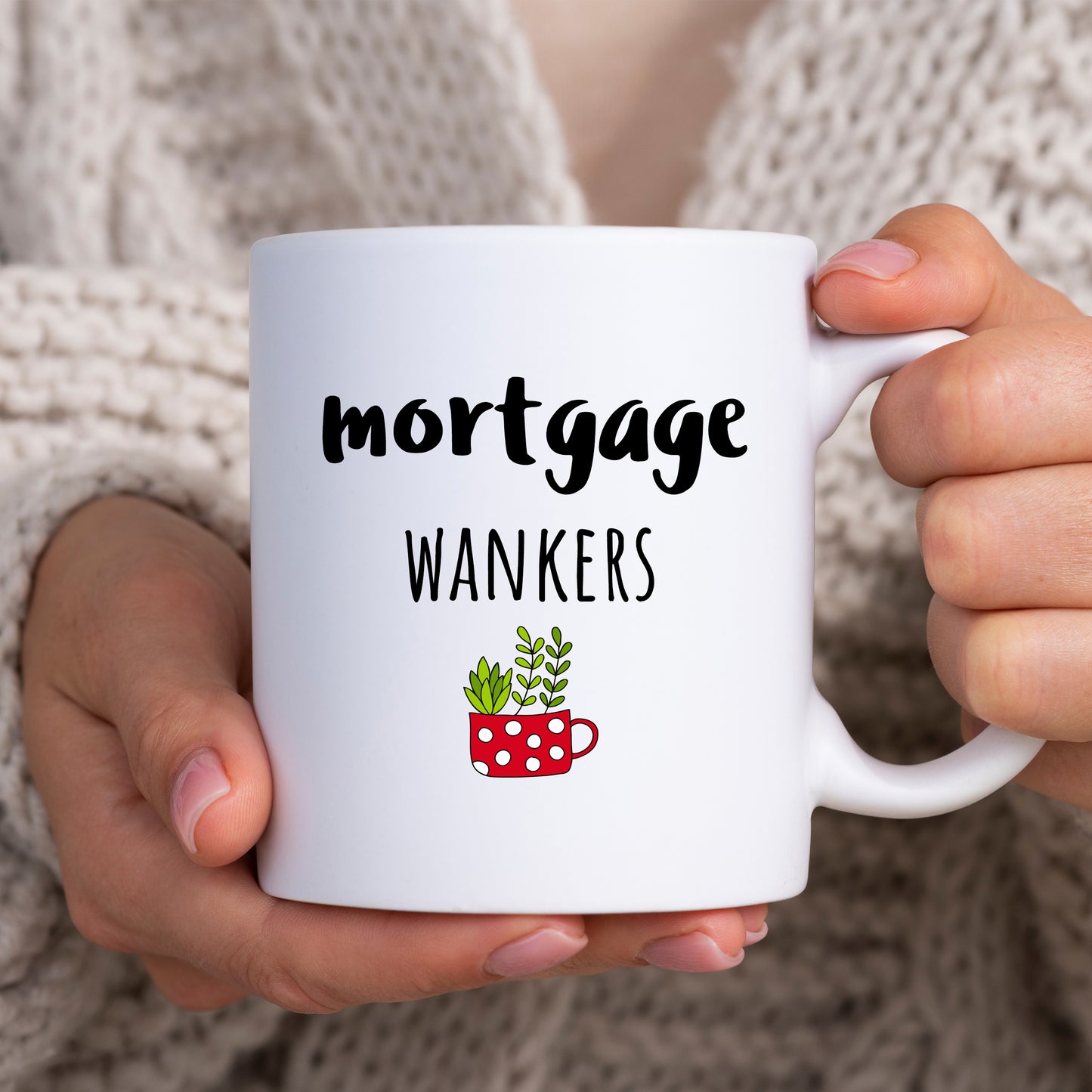Mortgage Wankers, Funny Offensive Hilarious Rude Housewarming Gift, Personalised Mug