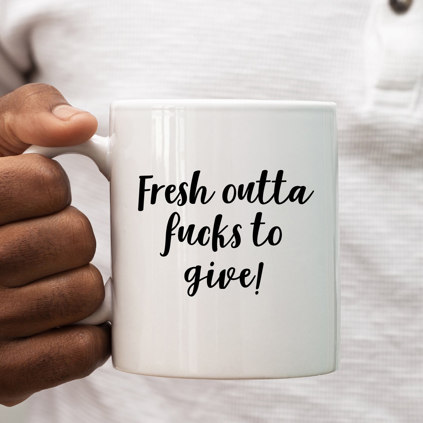 Fresh Outta Fucks To Give, Funny Offensive Rude Gift, Personalised Mug
