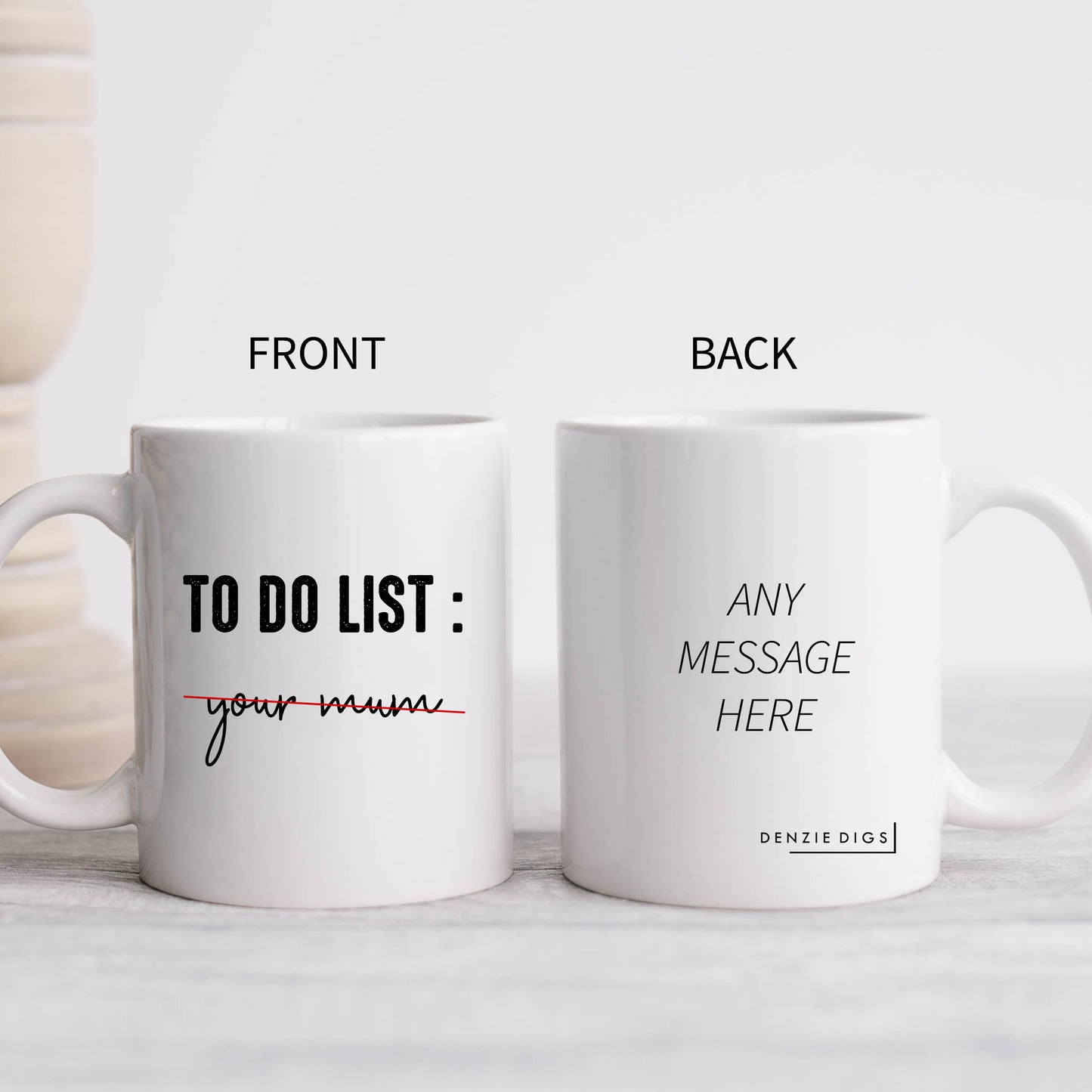 To Do List - Your Mum, Ceramic Personalised Funny Offensive Joke Mug
