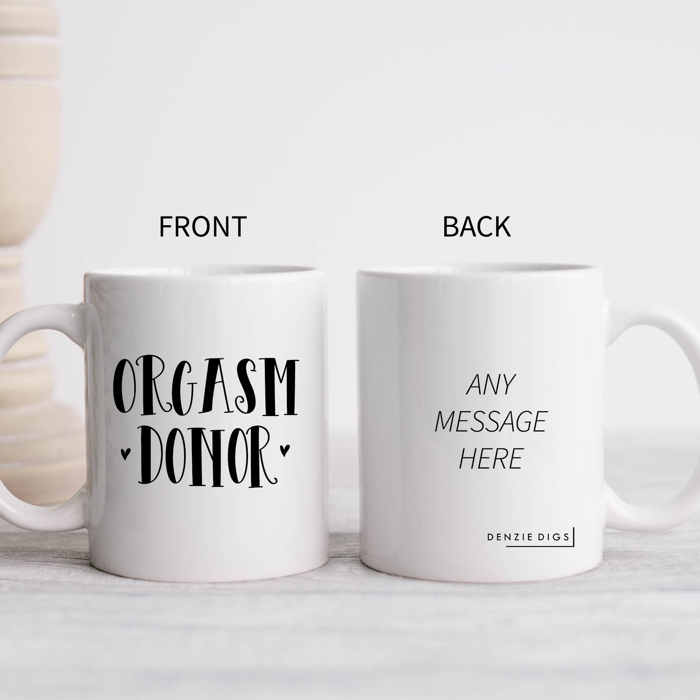 Orgasm Donor, Ceramic Personalised Funny Offensive Joke Mug