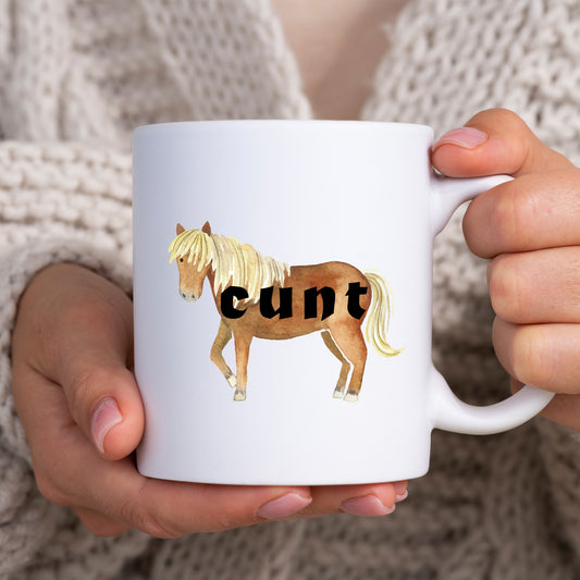 Cunt Brown Horse, Ceramic Personalised Funny Offensive Joke Mug
