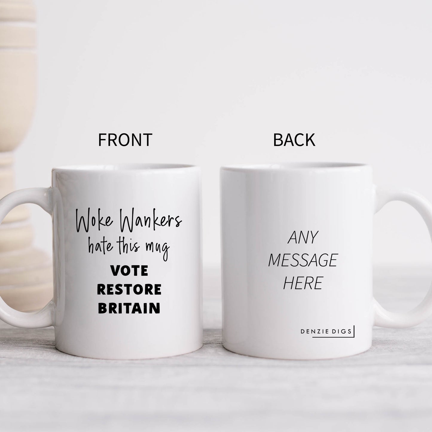 Woke Wankers Hate This Mug, Personalised Restore Britain Mug, Funny Political Gift