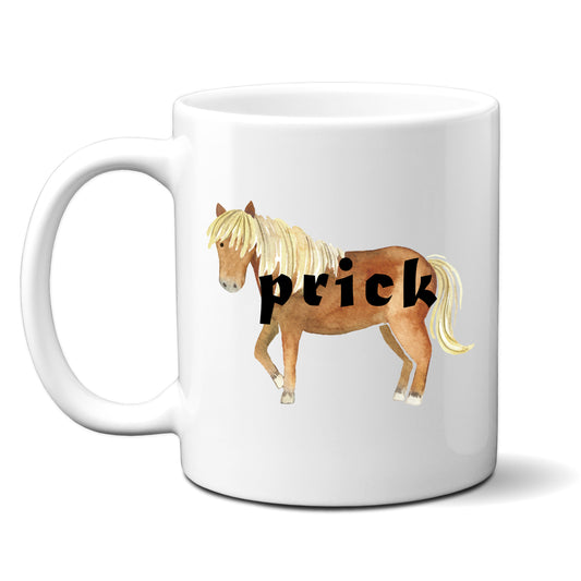 Prick, Brown Horse Design, Ceramic Personalised Funny Offensive Joke Mug