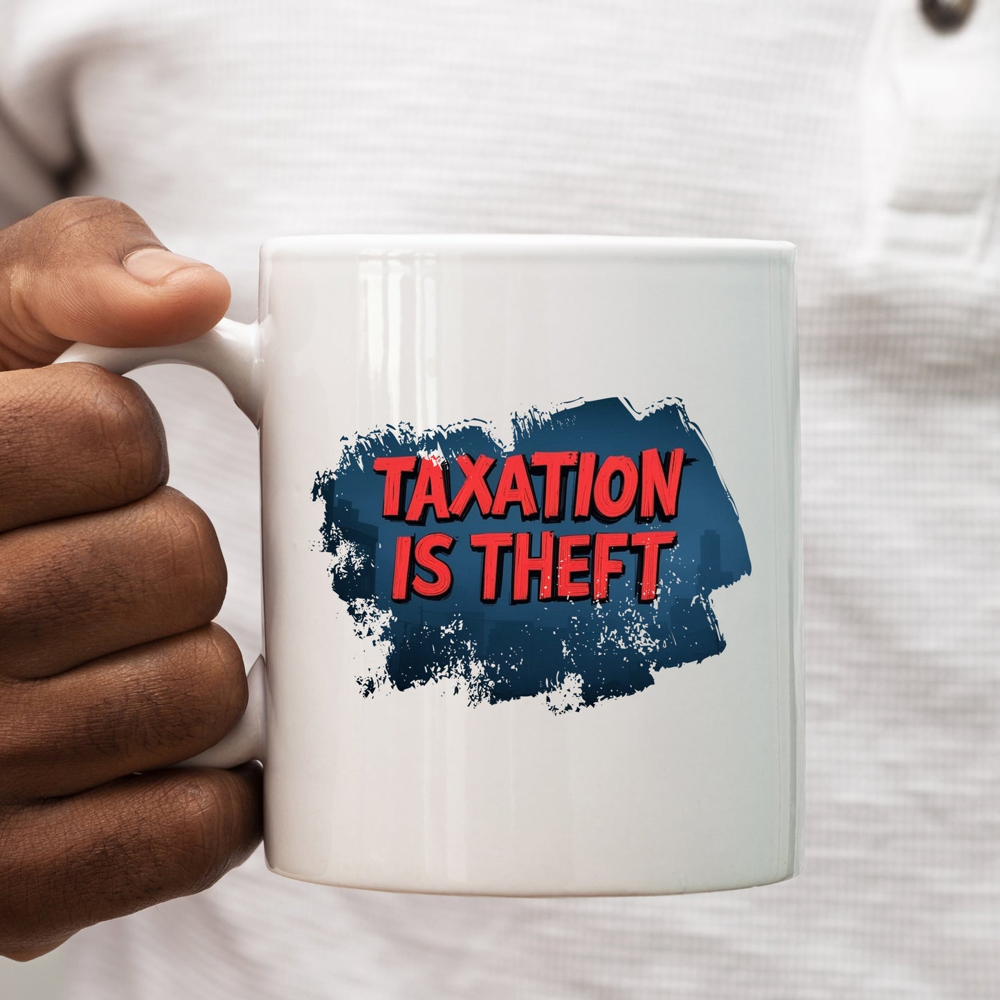 Taxation is Theft, Comedy Politics, Ceramic Personalised Funny Political Conspiracy Mug