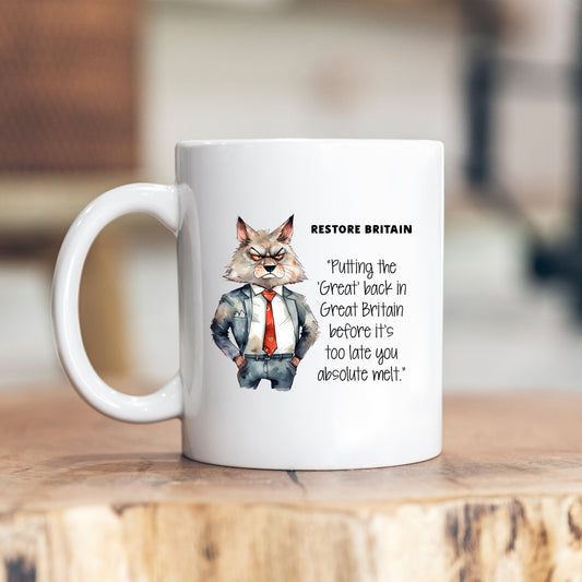 Putting the Great Back in Great Britain Before It's Too Late, Personalised Restore Britain Mug, Funny Political Gift