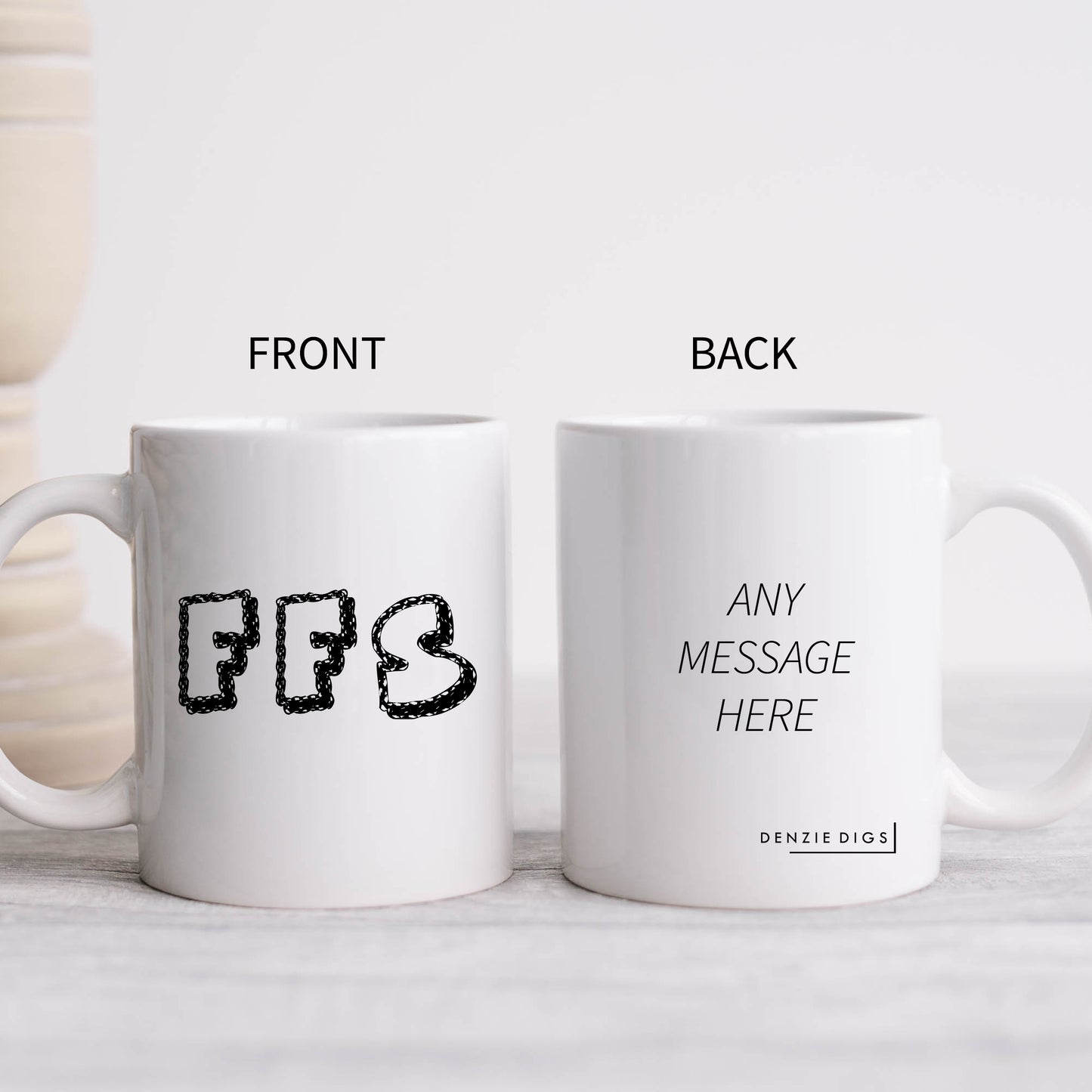 FFS Cup, Ceramic Funny Rude Joke Personalised Mug
