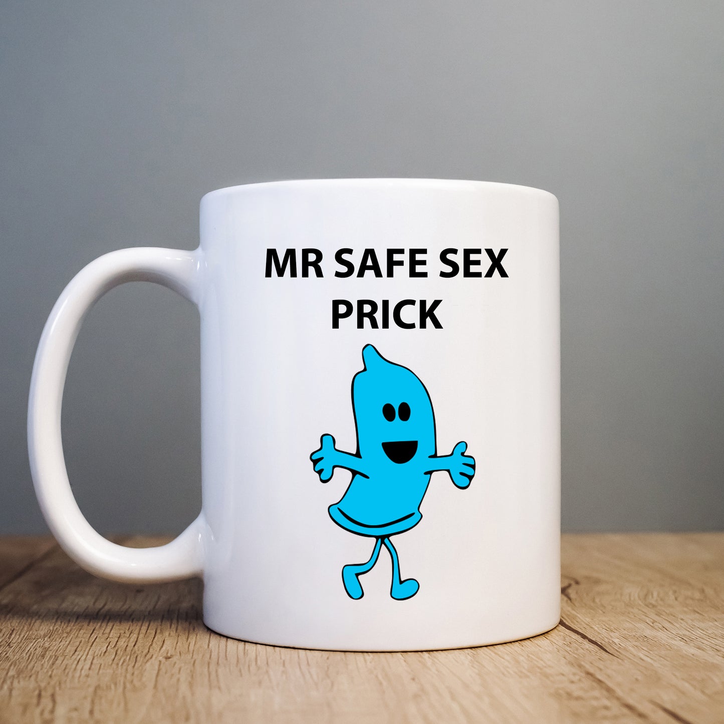 Mr Safe Sex Prick Mug, Funny Condom Hilarious Offensive Rude Personalised Gift Cup