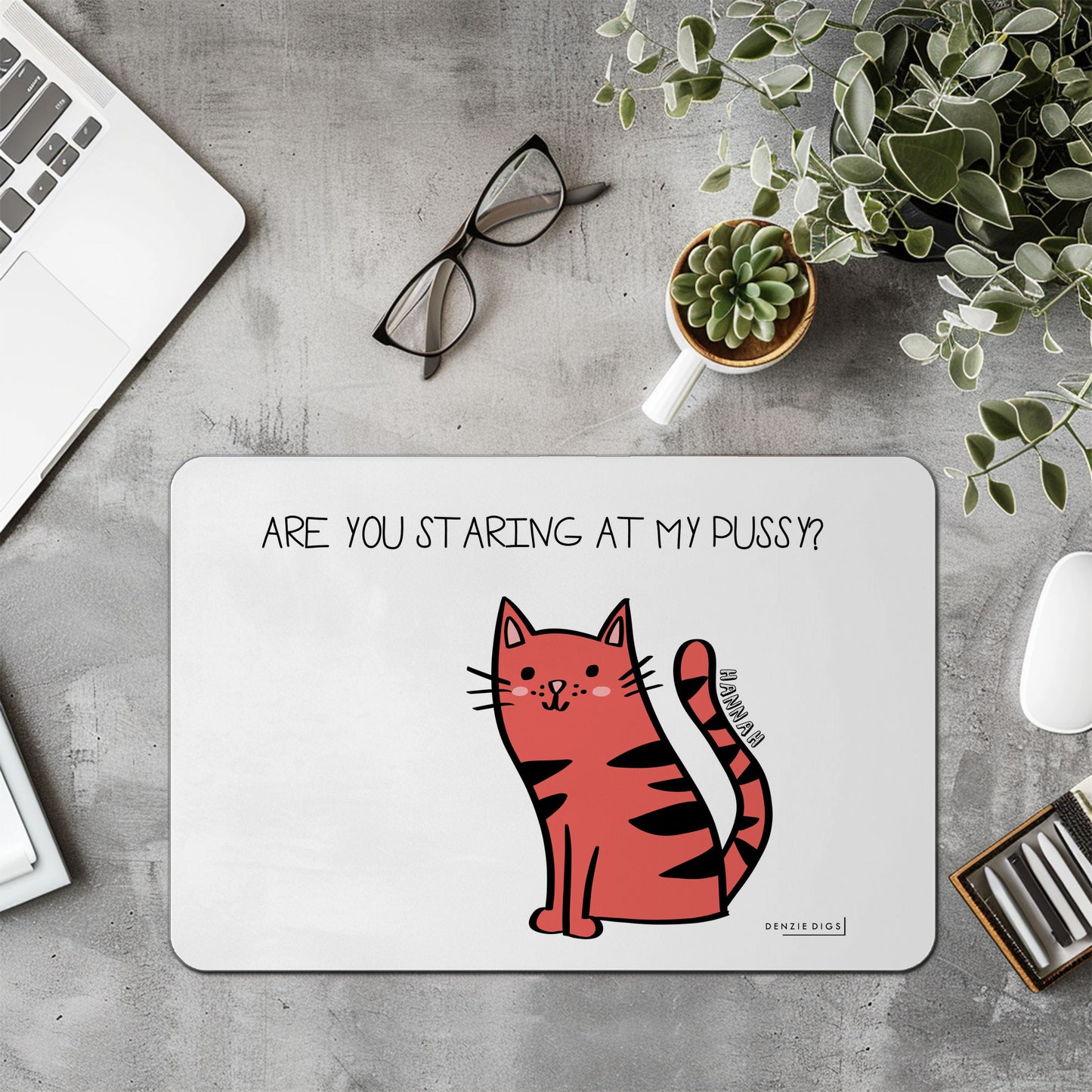 Personalised Custom Mouse Mat, Mouse Pad, Are You Staring At My Pussy Cat Joke, Offensive Gift