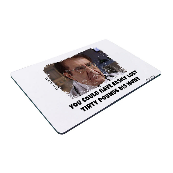 Personalised Custom Mouse Mat, Mouse Pad, Dr Now Tirty Pounds Dis Munt, Weight Loss, Fat Joke, Offensive Gift