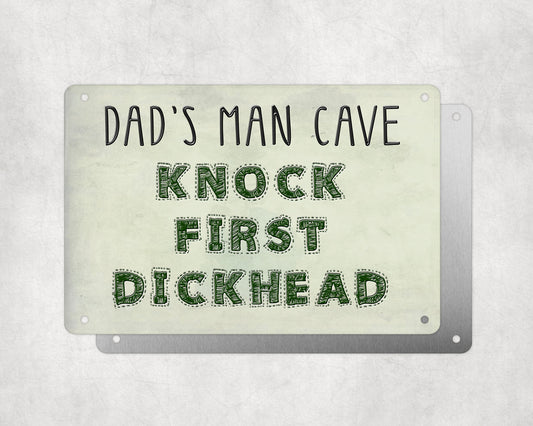 Father's Day Personalised Plaque, Dad's Man Cave Knock First Dickhead, Aluminium Sheet, Metal Sign, Rude Funny Gift For Him, Dad, Grandad