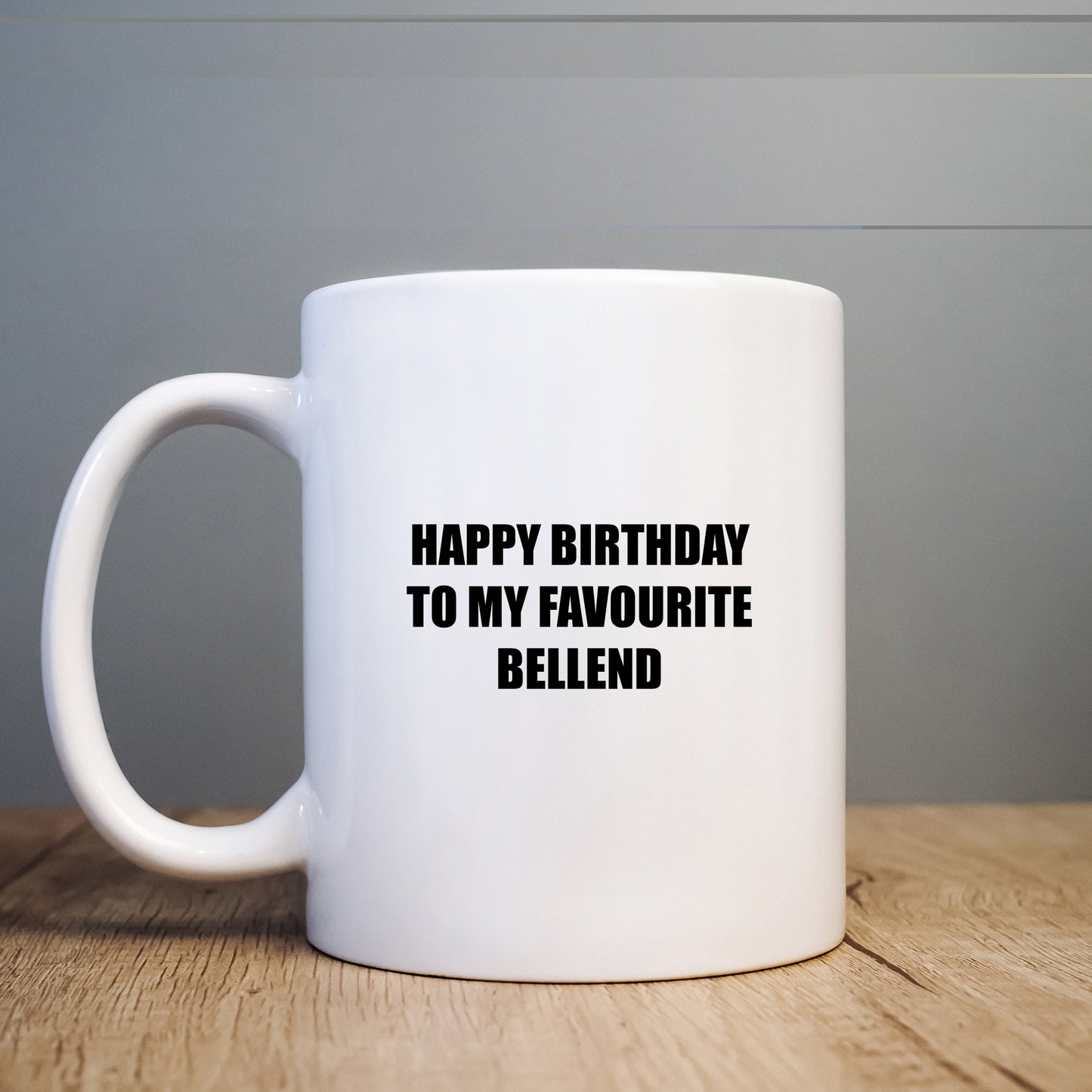 Happy Birthday To My Favourite Bellend Mug, Funny Rude Offensive Joke Personalised Gift Cup