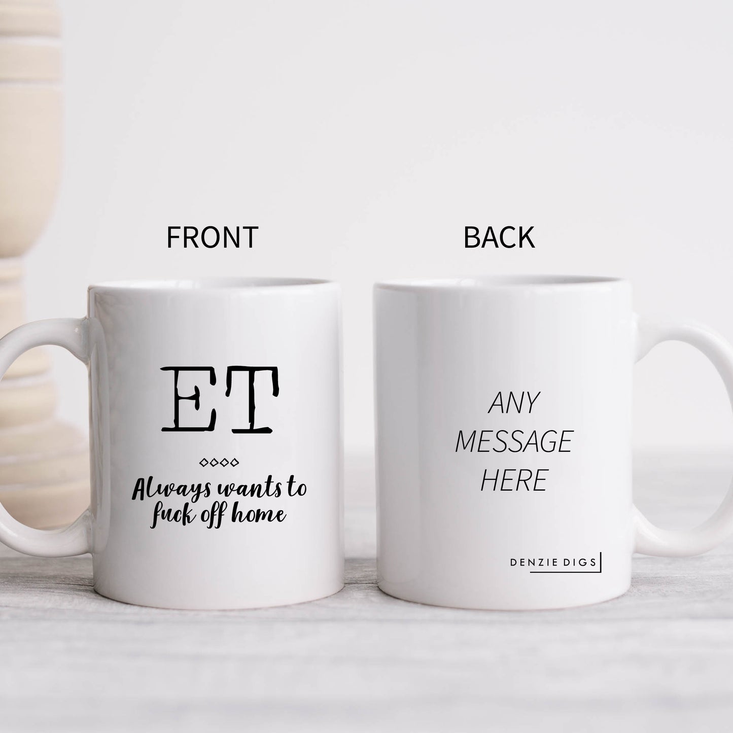 ET Always Wants To Fuck Off Home Mug, Funny Colleague Present, Offensive Gift Cup