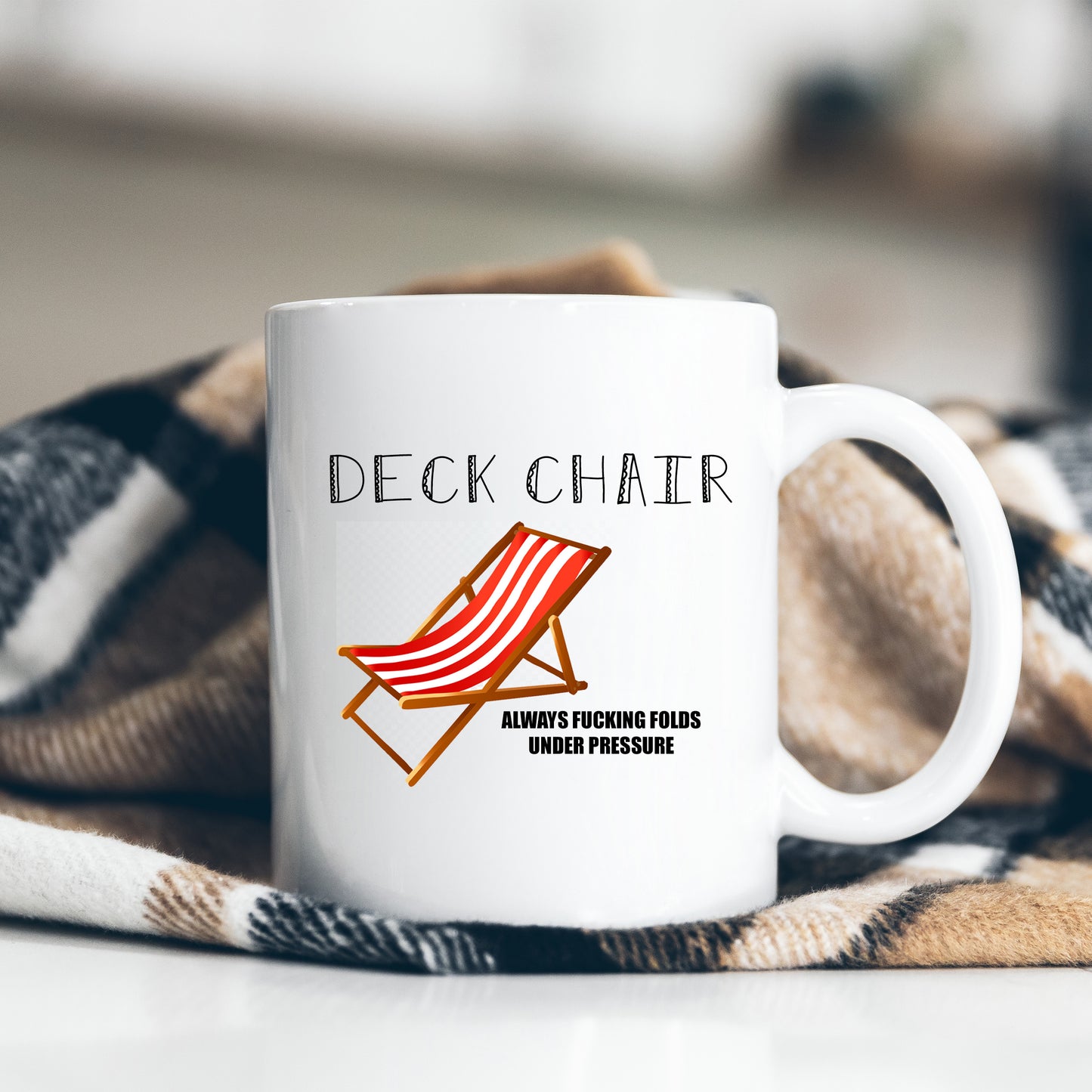 Deck Chair Always Fucking Folds Under Pressure Mug, Funny Rude Colleague Present, Offensive Gift Cup