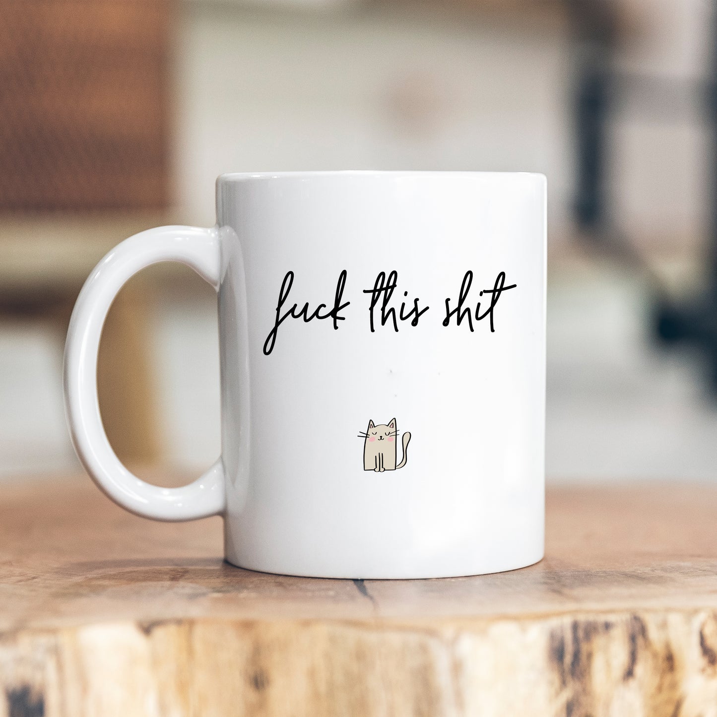 Fuck This Shit Cup, Ceramic Funny Offensive Rude Joke Personalised Cat Mug
