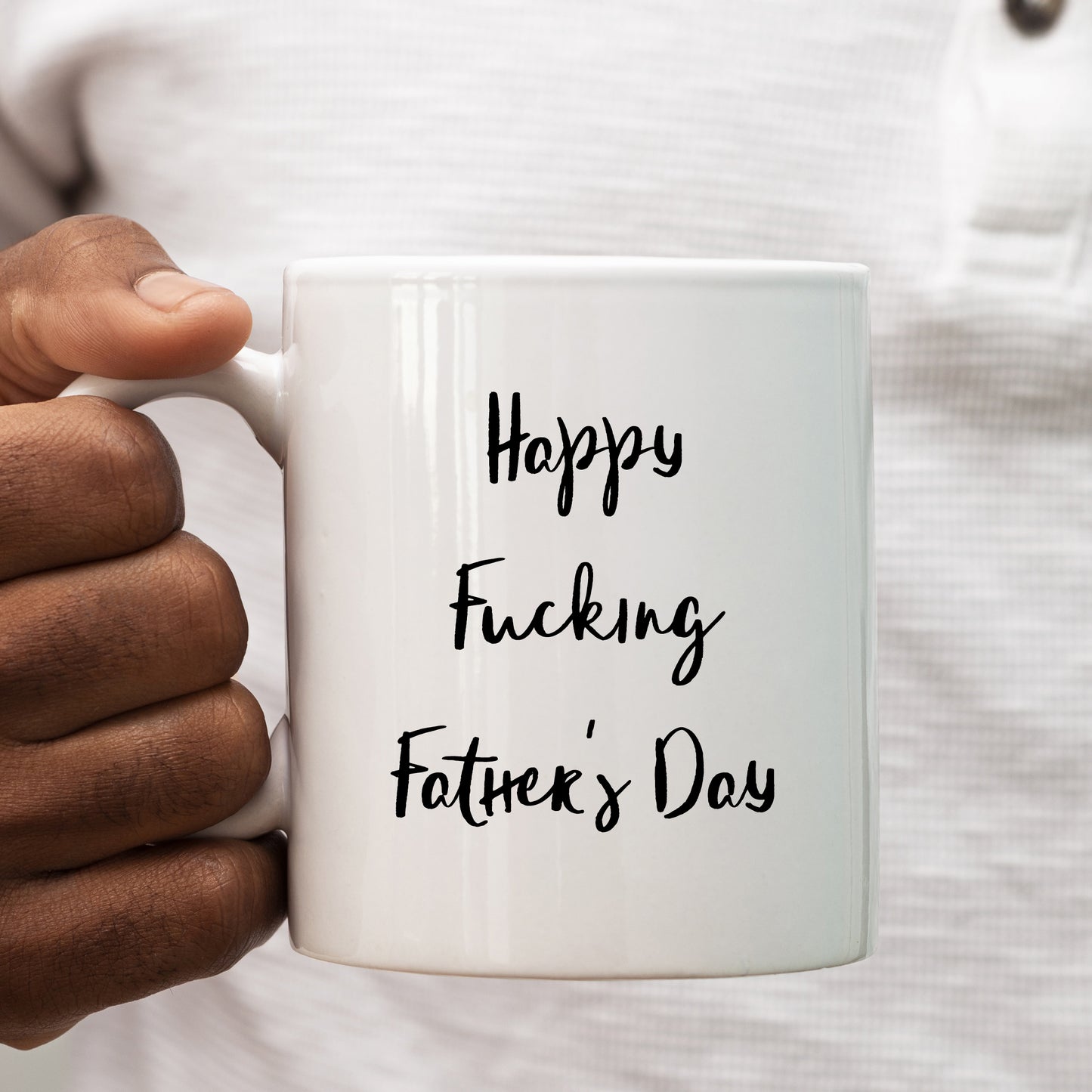 Happy Fucking Father's Day Mug, Funny Offensive Gift Cup