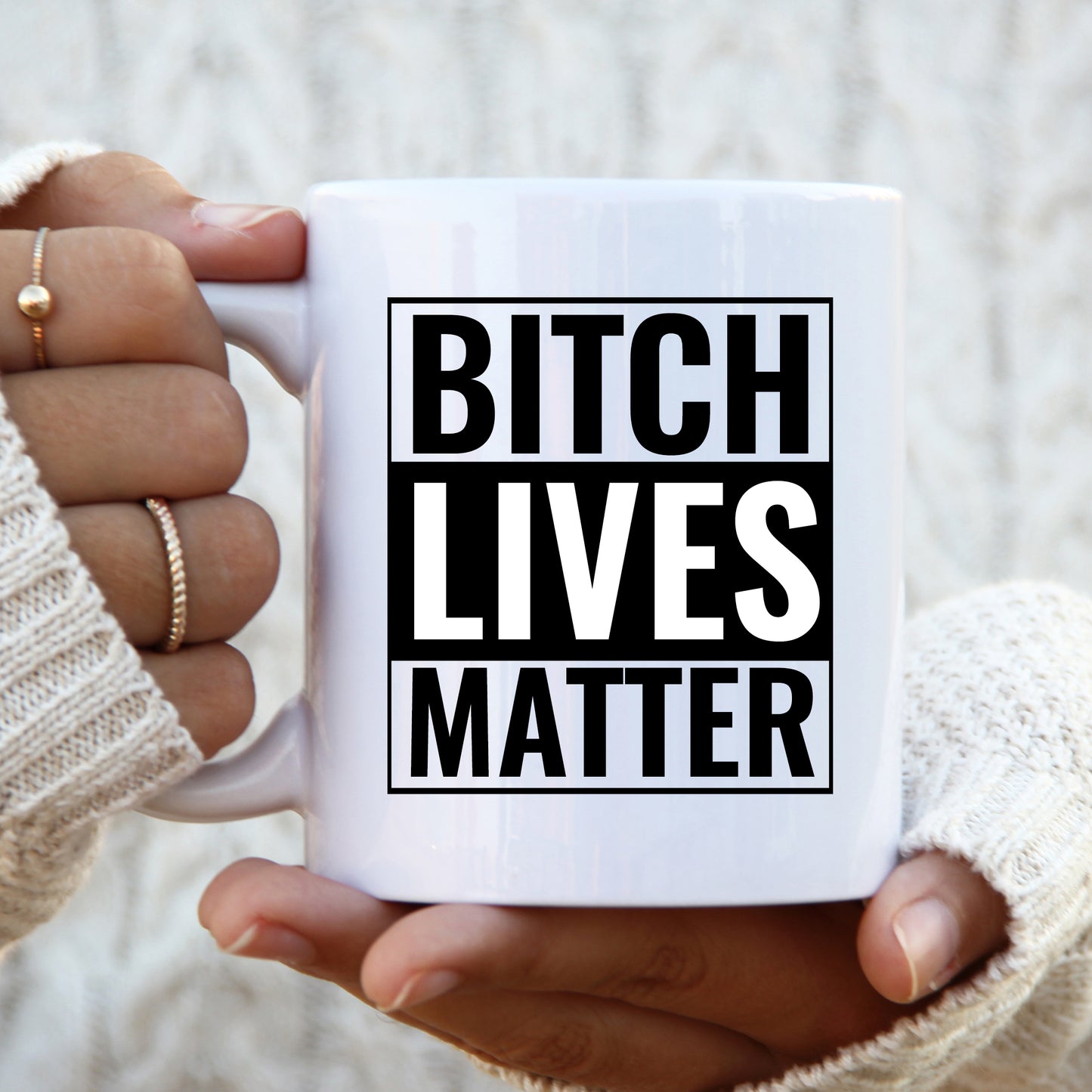 Bitch Lives Matter, Funny Offensive Personalised Gift Cup