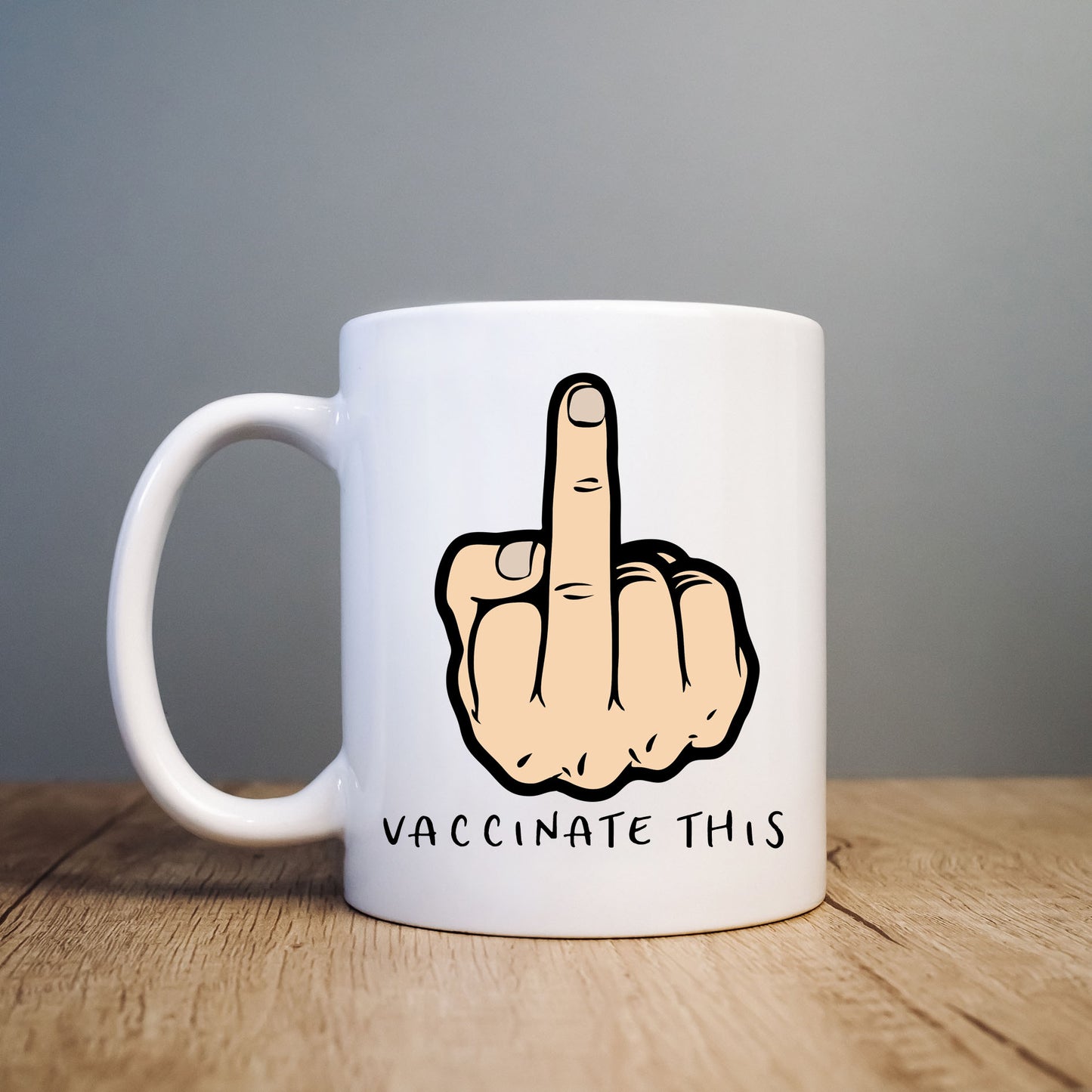 Vaccinate This, Middle Finger, Rude Gesture, White Male, Funny Personalised Mug