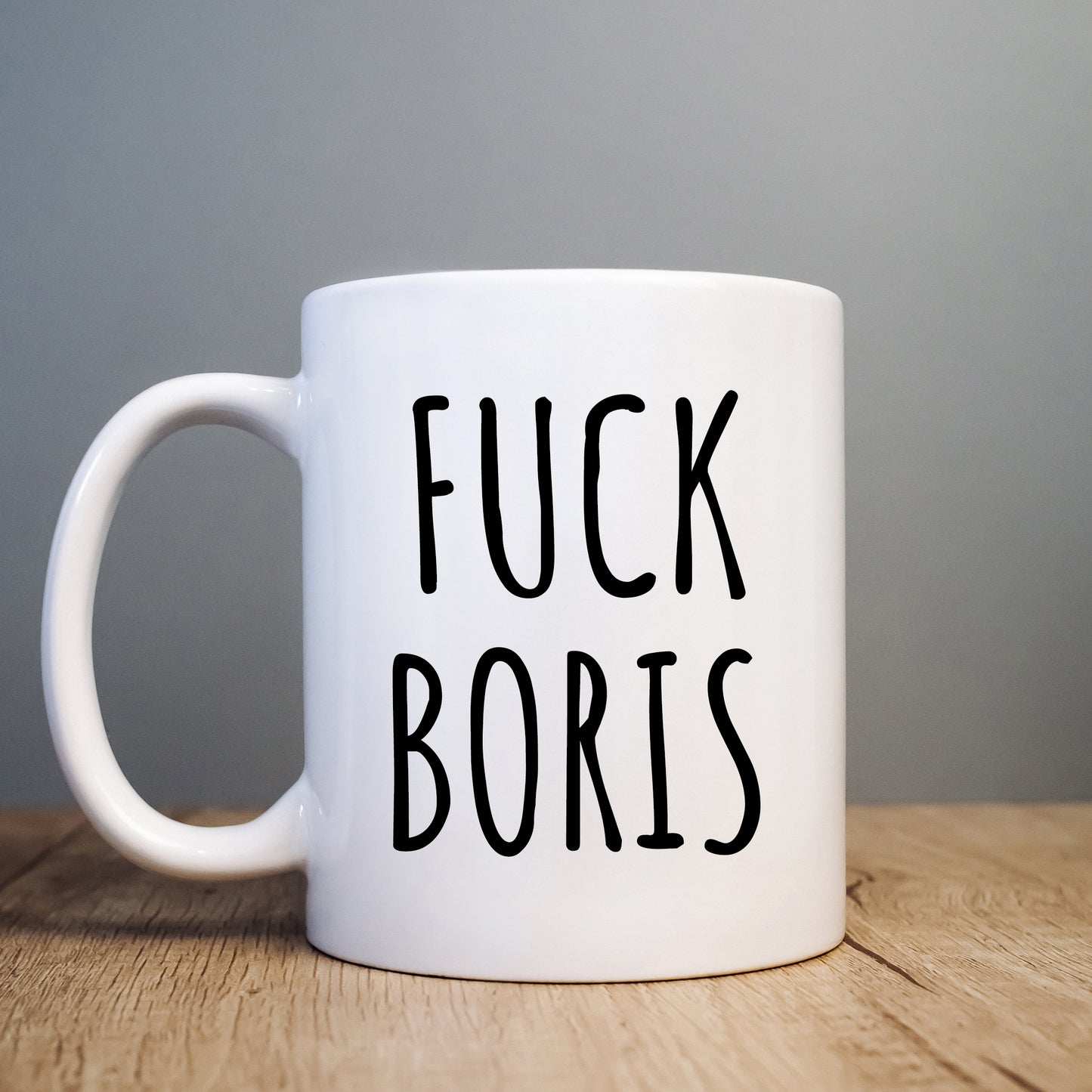 F*** Boris, Funny Offensive Political Joke, Personalised Mug